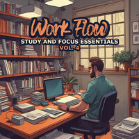 Work Flow (Study & Focus Essentials) [Vol. 4]