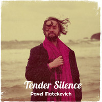 Tender Silence