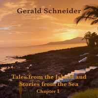 Tales from the Island and Stories from the Sea - Chapter I