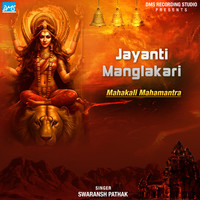 Jayanti Manglakari Mahakali Mahamantra