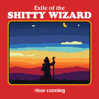 Exile of the Shitty Wizard