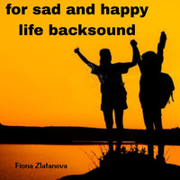 For Sad and Happy Life Backsound