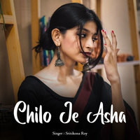 Chilo Je Asha