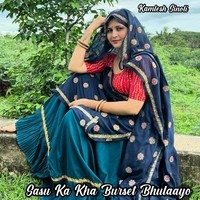 Sasu Ka Kha Burset Bhulaayo