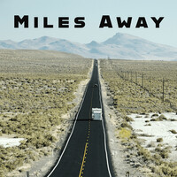 Miles Away