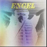 Engel (Trancemaster Krause Trance Rework)