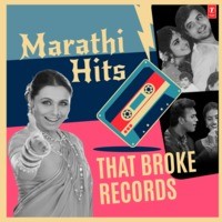 Marathi Hits That Broke Records