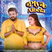 Piya Albela (feat. Nikki Rana,Jay Pandit)