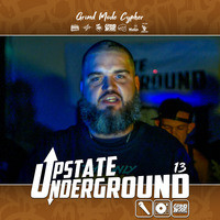 Grind Mode Cypher Upstate Underground 13