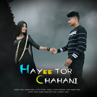 Hayee Tor Chahani