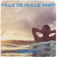 fille de nulle part