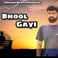 bhool gayi