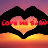 Love Me Baby