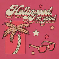 Hollywood (I'm Good)