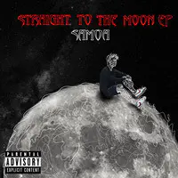 Straight to the Moon EP