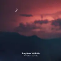 Stay Here With Me