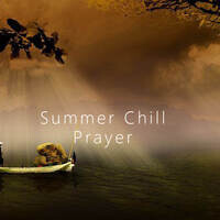 Summer Chill Prayer