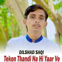 Tekon Thandi Na Hi Yaar Ve