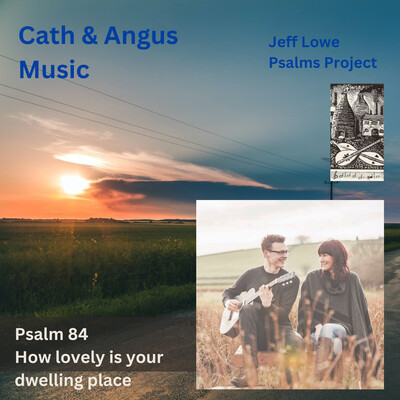 How Lovely Is Your Dwelling Place (Psalm 84) with lyrics 