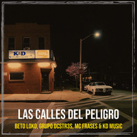 Las Calles Del Peligro