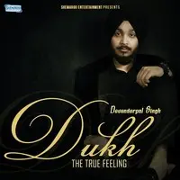 Dukh - The True Feeling