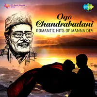 Ogo Chandrabadani Romantic Hits of Manna Dey