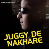 Juggy De Nakhare