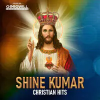 Shine Kumar Christian Hits
