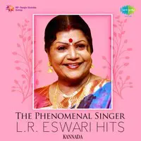 The Phenomenal Singer - L.R. Eswari Hits - Kannada