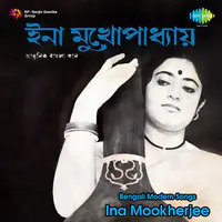 Bengali Modern Songs Ina Mukherjee