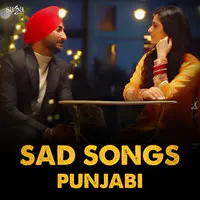 Sad Songs - Punjabi