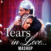 Tears In Love - Mashup