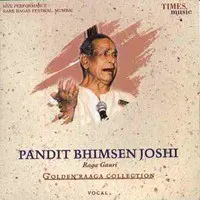 Golden Raaga Collection II - Pandit Bhimsen Joshi - Raga Gauri