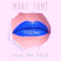 Kiss Me Hard