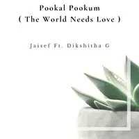 Pookal Pookum (The World Needs Love) (Radio Edit)