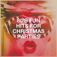 80's Fun Hits for Christmas Parties