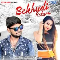 Bekhudi Return