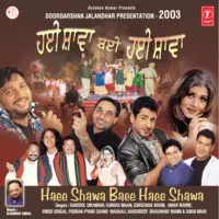 Haee Shawa Baee Haee Shawa (Doordarshan Jalandhar Presentation-2003)