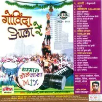 Govinda Aala Re Dhamal Dhol Tasha Mix