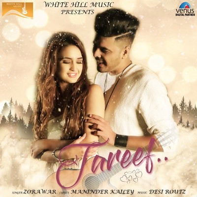 Tareef (ਤਾਰੀਫ) Song|Zorawar|Tareef| Listen to new songs and mp3 song ...