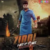 Ziddi Jatt Ta Hi Jatt