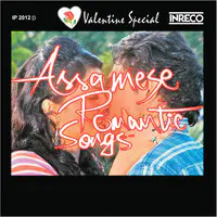 Valentine Special Assamese Romantic Songs