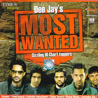 Dee Jays Most Wanted