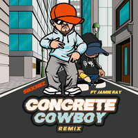Concrete Cowboy (Remix)
