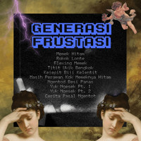 Generasi Frustasi