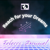 Reach for Your Dreams