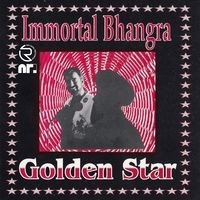 Immortal Bhangra (Golden Star)