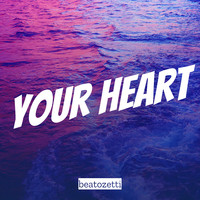 Your Heart