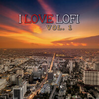 I Love LoFi, Vol. 1