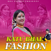 Katu Bhal Fashion